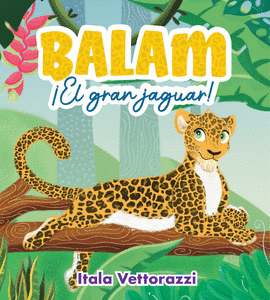 LIBRO BALAM EL GRAN JAGUAR