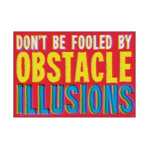 DONT BE FOOLED BY OBSTACLE... ARGUS POSTER