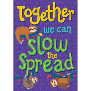 ONE WORLD TOGETHER WE CAN SLOW THE SPREAD POSTER POSTERS - MOTIVATIONAL
